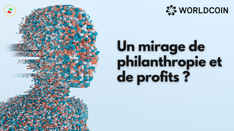 Worldcoin  :  un mirage de philanthropie et de profits ? - Crypto Recap